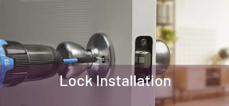  Lock Installation 